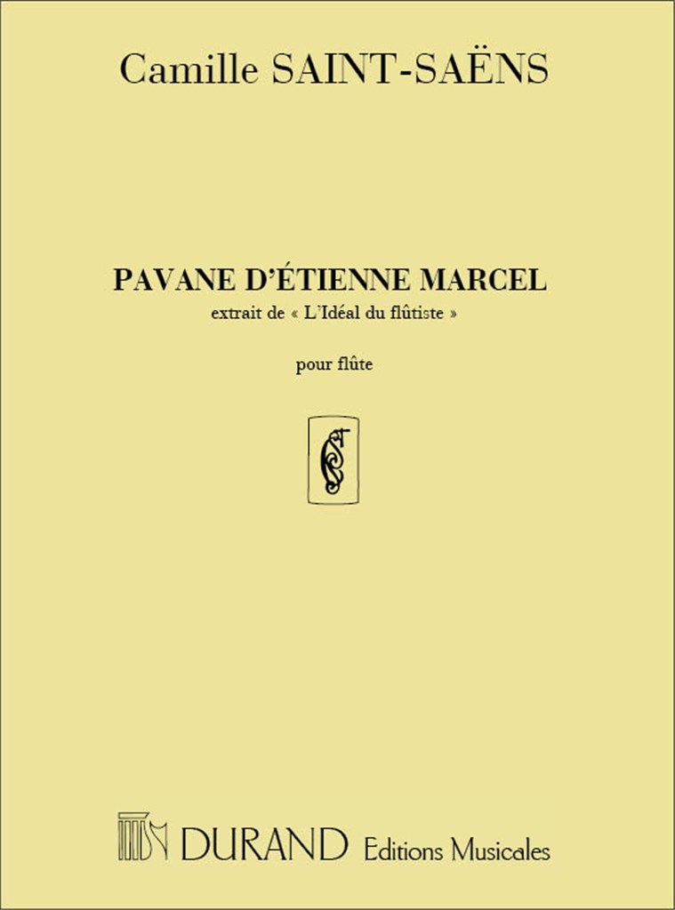 Pavane D'Etienne Marcel (Extrait De L'Ideal Du